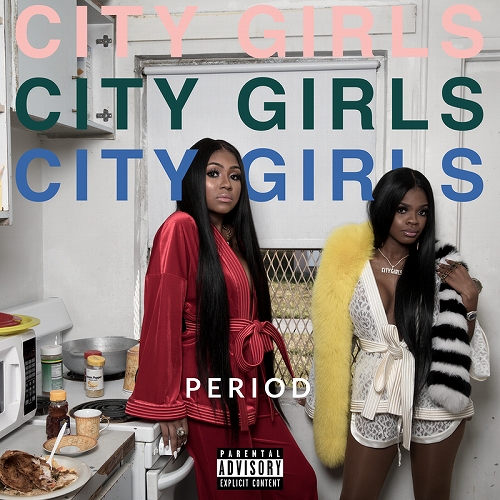 CITY GIRLS / PERIOD "LP"