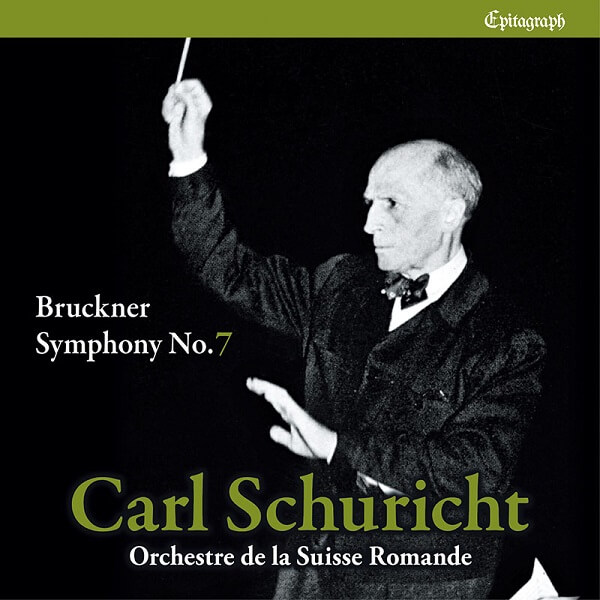 CARL SCHURICHT / カール・シューリヒト / ブルックナー:交響曲第7番 ホ長調
