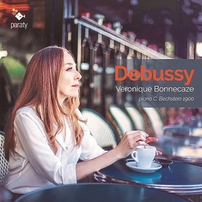 VERONIQUE BONNECAZE / ヴェロニク・ボンヌカズ / DEBUSSY: PIANO WORKS