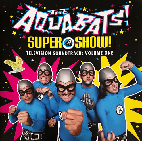 AQUABATS / アクアバッツ / SUPER SHOW! TELEVISION SOUNDTRACK: VOLUME ONE