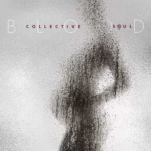 BLOOD/COLLECTIVE SOUL/コレクティヴ・ソウル｜ROCK / POPS / INDIE 
