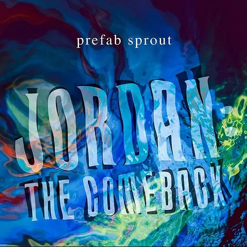 JORDAN: THE COMEBACK (2LP/180G) /PREFAB SPROUT/プリファブ