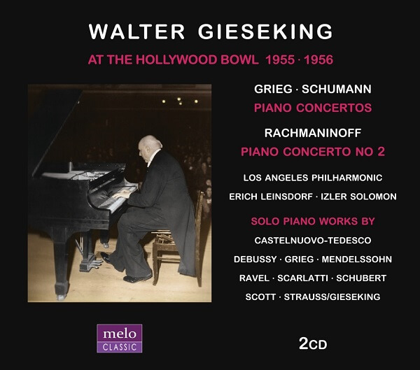 WALTER GIESEKING / ヴァルター・ギーゼキング / AT THE HOLLYWOOD BOWL 1955-1956 (2CD)