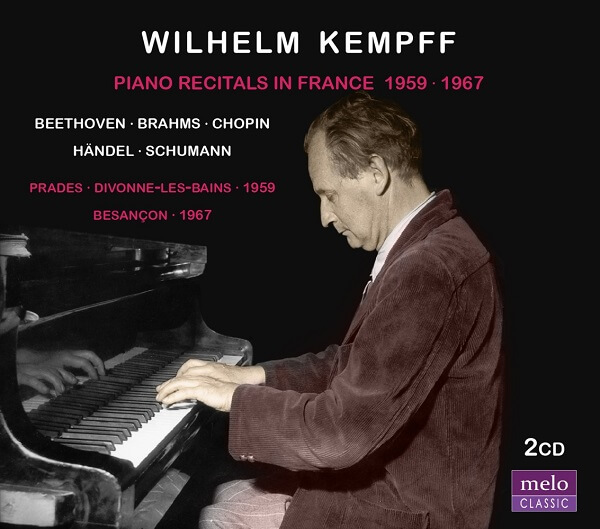 WILHELM KEMPFF / ヴィルヘルム・ケンプ / PIANO RECITALS IN FRANCE 1959-1967 (2CD)