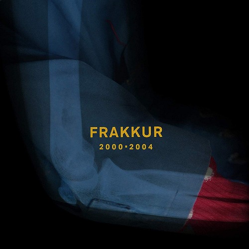 FRAKKUR / 2000-2004 (3LP)