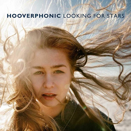 HOOVERPHONIC / フーヴァーフォニック / LOOKING FOR STARS (DIGIPACK)