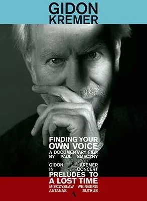 GIDON KREMER / ギドン・クレーメル / FINDING YOUR OWN VOICE-GIDON KREMER (DVD)