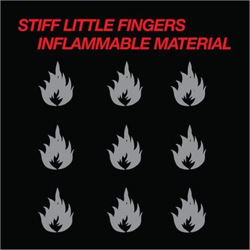 STIFF LITTLE FINGERS / スティッフ・リトル・フィンガーズ / INFLAMMABLE MATERIAL (LP)