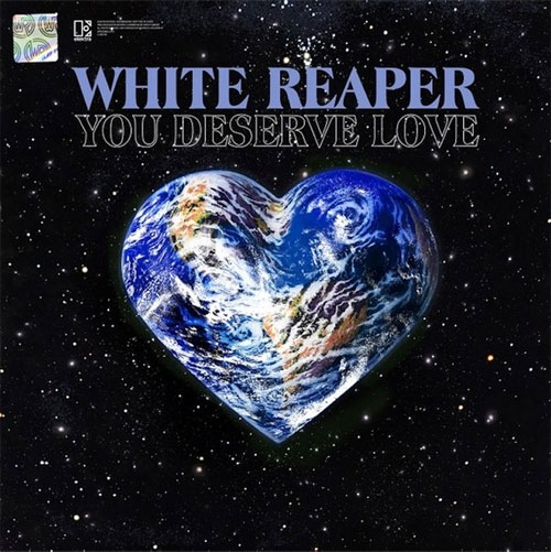 WHITE REAPER / ホワイト・リーパー / YOU DESERVE LOVE (NEON GREEN VINYL)