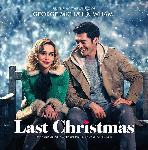 GEORGE MICHAEL / ジョージ・マイケル / GEORGE MICHAEL & WHAM! - LAST CHRISTMAS THE ORIGINAL MOTION PICTURE SOUNDTRACK (2LP/180G)