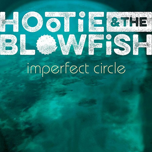 HOOTIE & THE BLOWFISH / フーティー・アンド・ザ・ブロウ