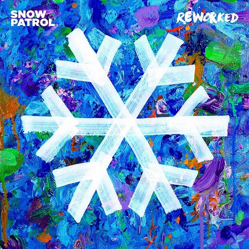 SNOW PATROL / スノウ・パトロール / SNOW PATROL - REWORKED