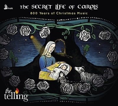 THE TELLING (MEDIEVAL MUSIC GROUP) / ザ・テリング (中世音楽演奏グループ) / THE SECRET LIFE OF CAROLS