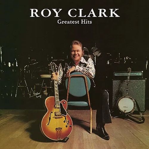 ROY CLARK / GREATEST HITS
