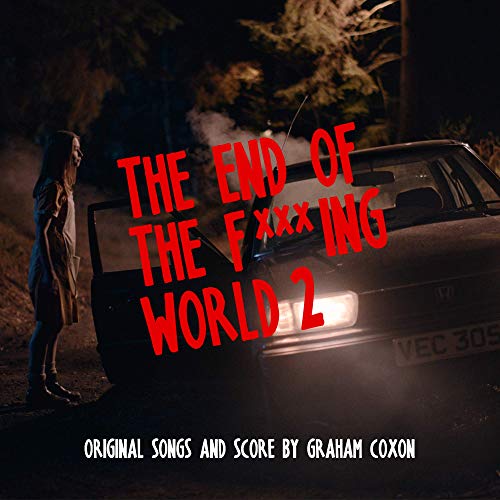 GRAHAM COXON / グレアム・コクソン / THE END OF THE F***ING WORLD 2 (ORIGINAL SONGS AND SCORE) (2LP)