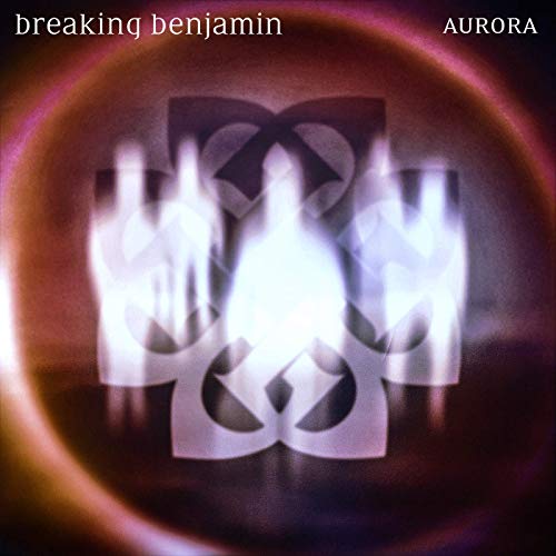 BREAKING BENJAMIN / ブレイキング・ベンジャミン / AURORA