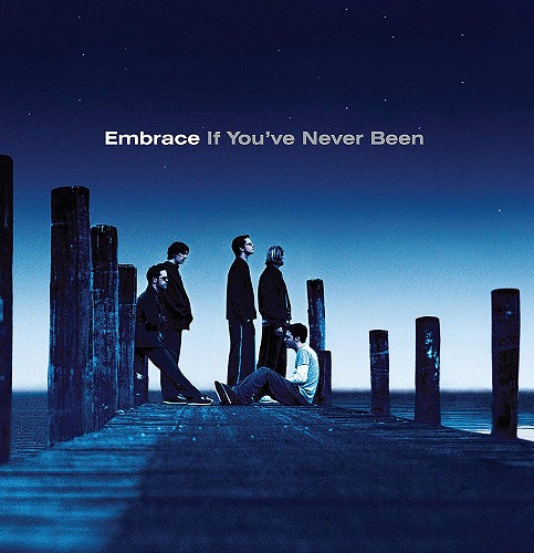 EMBRACE / エンブレイス / IF YOU'VE NEVER BEEN (2020 REISSUE)(LP)