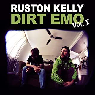 RUSTON KELLY / DIRT EMO VOL. 1