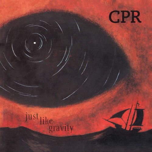 CPR / JUST LIKE GRAVITY