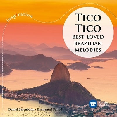 DANIEL BARENBOIM / ダニエル・バレンボイム / TICO-TICO / BRAZILIAN MELODIES
