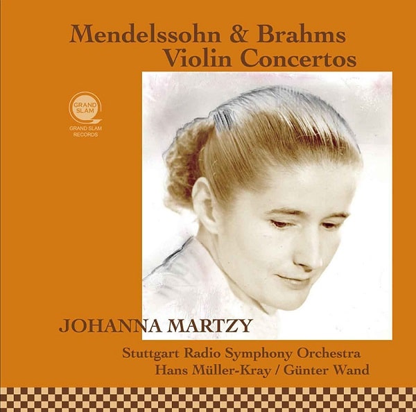 JOHANNA MARTZY / ヨハンナ・マルツィ / MENDELSSOHN & BRAHMS: VIOLIN CONCERTOS / メンデルスゾーン&ブラームス:ヴァイオリン協奏曲