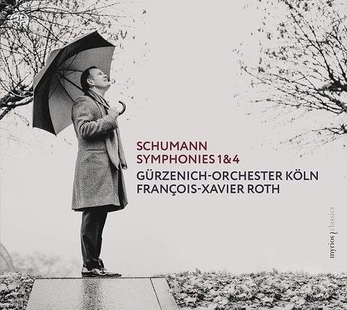 FRANCOIS-XAVIER ROTH / フランソワ=グザヴィエ・ロト / シューマン: 交響曲第1番 & 第4番 (SACD)