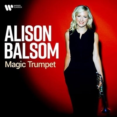 ALISON BALSOM / アリソン・バルサム / MAGIC TRUMPET - BEST OF ALISON BALSOM