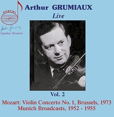 ARTHUR GRUMIAUX / アルテュール・グリュミオー / ARTHUR GRUMIAUX LIVE VOL.2