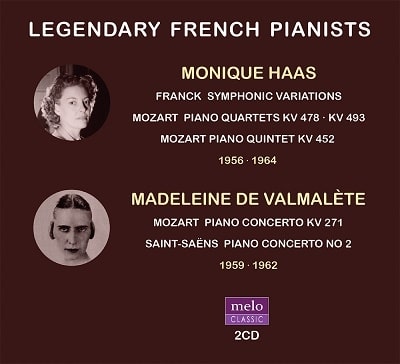 MONIQUE HAAS / MADELEINE DE VALMALETE / モニク・アース / マドレーヌ・ド・ヴァルマレート / LEGENDARY FRENCH PIANISTS
