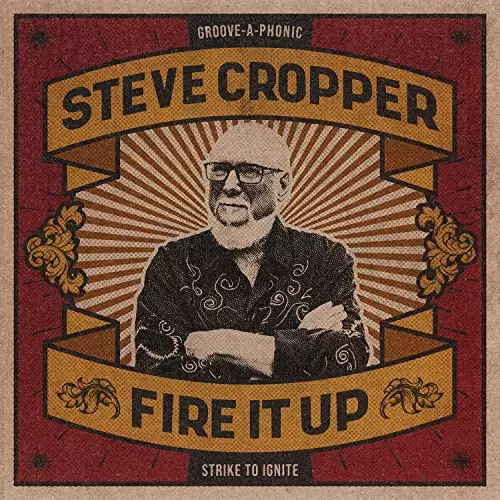 STEVE CROPPER / スティーヴ・クロッパー / FIRE IT UP (LP)