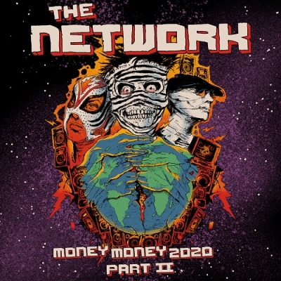 NETWORK / ネットワーク / MONEY MONEY 2020 PT. II: WE TOLD YA SO!