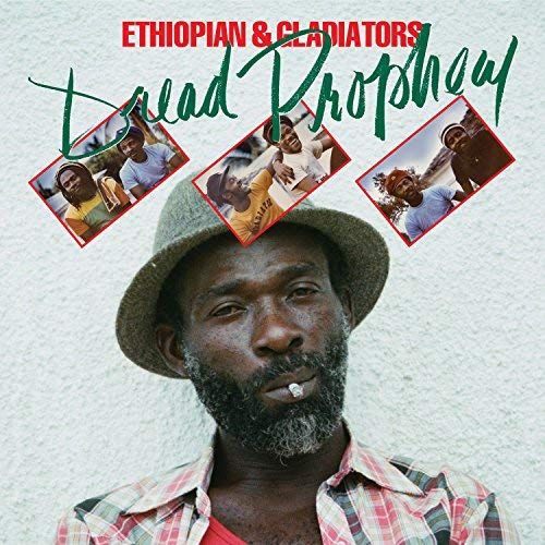 ETHIOPIAN & GLADIATORS  / DREAD PROPHECY 