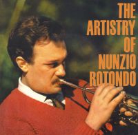 NUNZIO ROTONDO / ヌンツィオ・ロトンド / THE ARTISTRY OF NUNZIO ROTONDO(初回プレス限定アナログ盤)