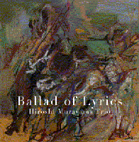 HIROSHI MURAYAMA / 村山浩 / BALLAD OF LYRICS