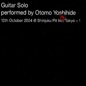 YOSHIHIDE OTOMO / 大友良英 / Guitar Solo / ギター・ソロ
