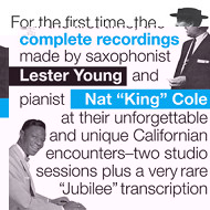 NAT KING COLE / ナット・キング・コール / THE COMPLETE RECORDINGS WITH LESTER YOUNG