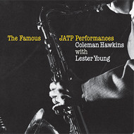 COLEMAN HAWKINS & LESTER YOUNG / コールマン・ホーキンス&レスター・ヤング / THE FAMOUS JATP PERFORMANCES