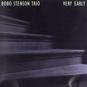 BOBO STENSON / ボボ・ステンソン / Very Early
