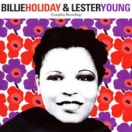 BILLIE HOLIDAY & LESTER YOUNG / ビリー・ホリデイ&レスター・ヤング / COMPLETE RECORDINGS(2CD)