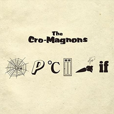 THE CRO-MAGNONS / ザ・クロマニヨンズ / スピードとナイフ