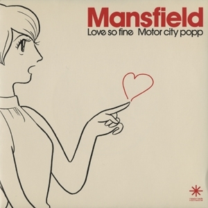 マンスフィールド / LOVE SO FINE MOTOR CITY POP