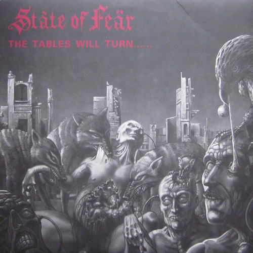 STATE OF FEAR / ステイトオブフィアー / TABLES WILL TURN...... AND IT'S YOU WHO'S GOING TO SUFFER (LP)