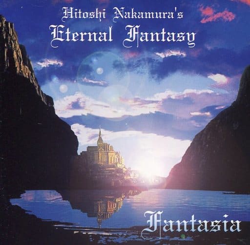 Hitoshi Nakamura's ETERNAL FANTASY / Fantasia / ファンタジア
