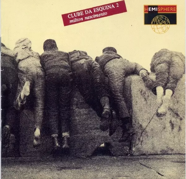 CLUBE DA ESQUINA 2/MILTON NASCIMENTO/ミルトン・ナシメント｜LATIN