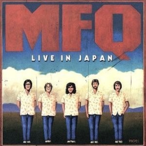MFQ / モダン・フォーク・カルテット / LIVE IN JAPAN / ライヴ・イン・ジャパン