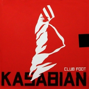 KASABIAN / カサビアン / CLUB FOOT