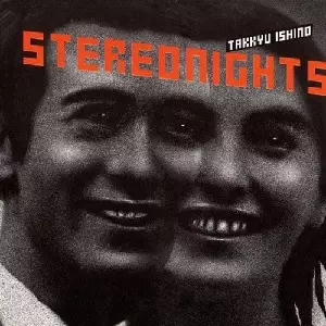 Takkyu Ishino STEREONIGHTS 12inch 石野卓球 STEREONIGHTS/TAKKYU ISHINO/石野卓球/石野卓球名曲｜CLUB/DANCE