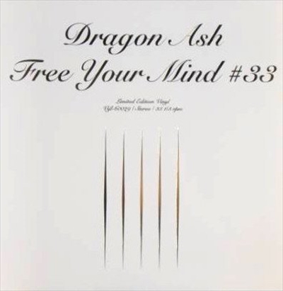 Free Your Mind #33/Dragon Ash｜平成J-POP｜ディスクユニオン 
