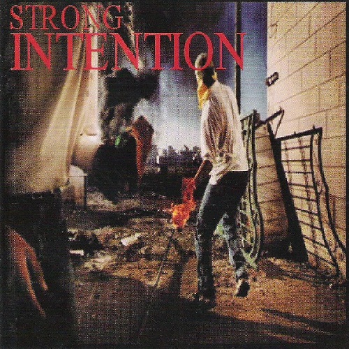 STRONG INTENTION / ストロングインテンション / WHAT ELSE CAN WE DO BUT FIGHT BACK