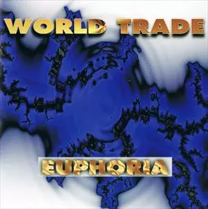 WORLD TRADE / ワールド・トレイド / ユ―フォリア